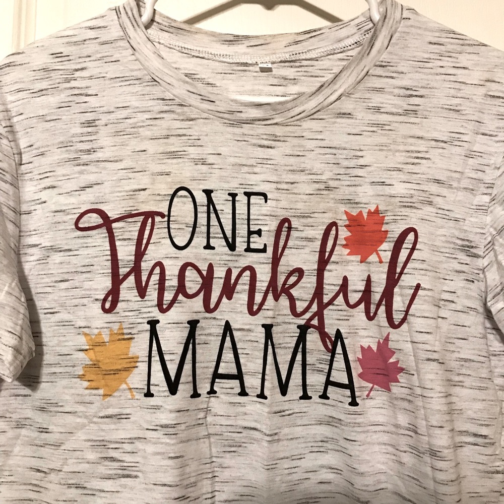 Beautiful One thankful Mama t-shirts in size large